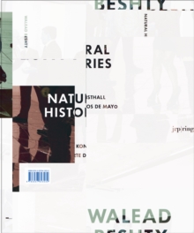 Image for Walead Beshty : Natural Histories