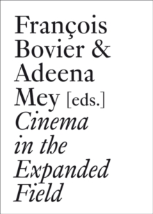 Image for Cinema in the Expanded Field