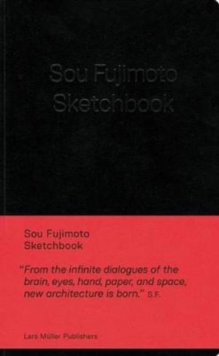 Sou Fujimoto - Sketchbook
