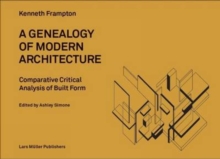 Genealogy of Modern Architecture