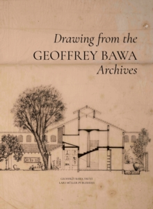 Image for Geoffrey Bawa: Drawing from the Archives