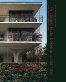 Image for Steiger House Doldertal Zurich 1959: Flora Steiger-Crawford and Rudolf Steiger