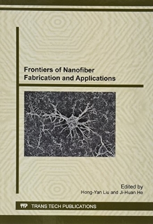 Image for Frontiers of Nanofiber Fabrication and Applications
