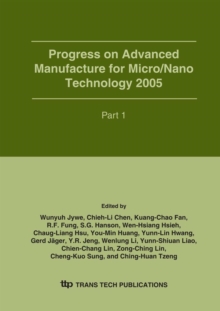 Image for Progress on Advanced Manufacture for Micro/Nano Technology 2005