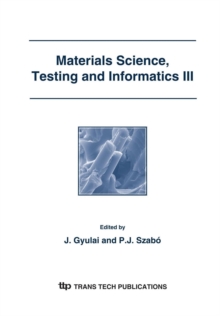 Image for Materials Science, Testing and Informatics III