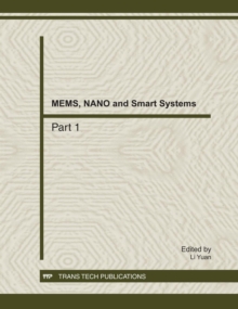 Image for MEMS, NANO, and Smart Systems: selected, peer reviewed papers from the 7th International Conference on MEMS, NANO and Smart Systems (ICMENS) : November 4-6, 2011, Kuala Lumpur, Malaysia