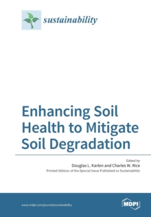 Image for Enhancing Soil Health to Mitigate Soil Degradation