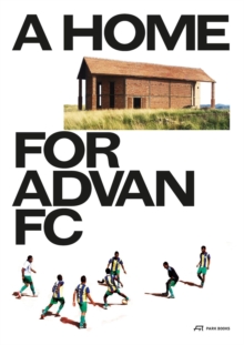 Image for A Home for Advan FC