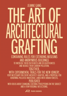 Image for The Art of Architectural Grafting