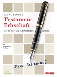 Image for Testament, Erbschaft: Wie Sie klare und faire Verhaltnisse schaffen