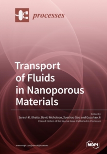 Image for Transport of Fluids in Nanoporous Materials
