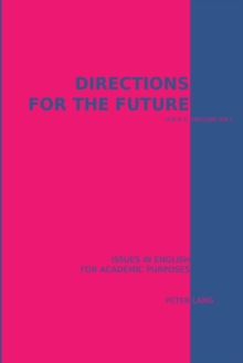 Image for Directions for the future  : issues in English for academic purposes