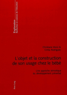 Image for L'Objet Et La Construction de Son Usage Chez Le Bebe