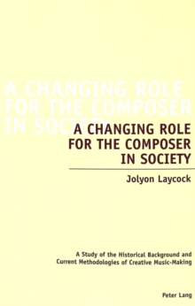 Changing Role for the Composer in Society