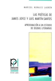 Poeticas de James Joyce Y Luis Martin-Santos