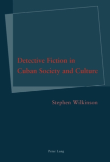 Image for Detective Fiction in Cuban Society and Culture