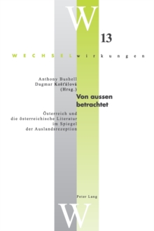 Image for Von aussen betrachtet : Oesterreich und die oesterreichische Literatur im Spiegel der Auslandsrezeption