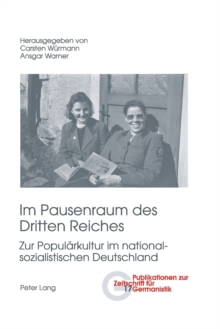 Image for Im Pausenraum des Dritten Reiches : Zur Populaerkultur im nationalsozialistischen Deutschland