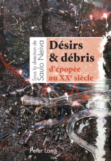 Image for Desirs & debris d'epopee au XX e  siecle