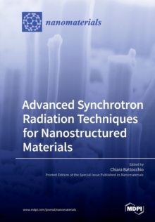 Image for Advanced Synchrotron Radiation Techniques for Nanostructured Materials