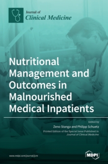 Image for Nutritional Management and Outcomes in Malnourished Medical Inpatients