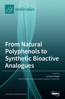 Image for From Natural Polyphenols to Synthetic Bioactive Analogues