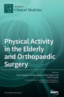 Image for Physical Activity in the Elderly and Orthopaedic Surgery