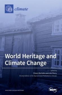 Image for World Heritage and Climate Change : Impacts and Adaptation