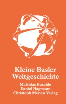 Image for Kleine Basler Weltgeschichte