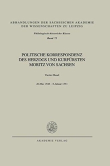 Image for Politische Korrespondenz DES Herzogs Und Kurfuersten Moritz Von Sachsen