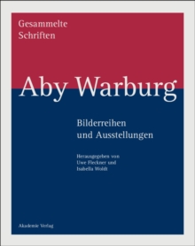 Image for Aby Warburg  : Bilderreihen und Ausstellungen