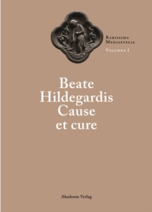 Image for Beate Hildegardis Cause Et Cure