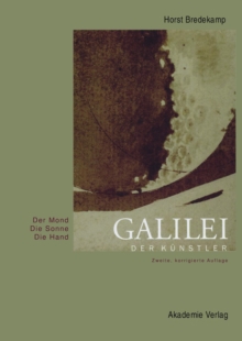 Image for Galilei der Kunstler: Der Mond. Die Sonne. Die Hand.