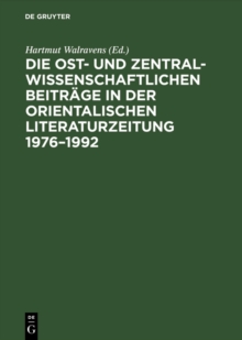 Image for Die ost- und zentralwissenschaftlichen Beitrage in der Orientalischen Literaturzeitung 1976-1992: Bibliographie und Register