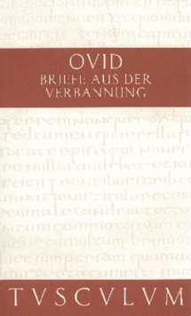 Image for Briefe aus der Verbannung / Tristia. Epistulae ex Ponto: Lateinisch - Deutsch