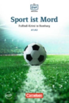 Sport ist Mord – Fussball-Krimi in Hamburg