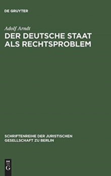 Image for Der deutsche Staat als Rechtsproblem