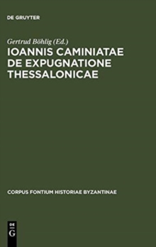 Image for Ioannis Caminiatae de expugnatione Thessalonicae
