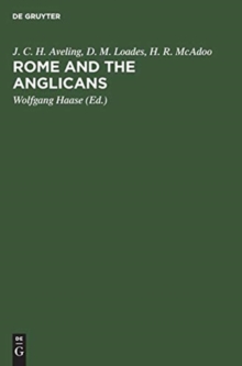 Image for Rome and the Anglicans : Historical and Doctrinal Aspects of Anglican-Roman Catholic Relations