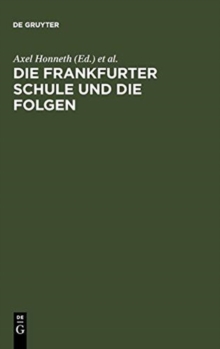 Image for Die Frankfurter Schule Und Die Folgen