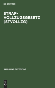 Image for Strafvollzugsgesetz (StVollzG)