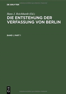Image for Die Entstehung der Verfassung von Berlin