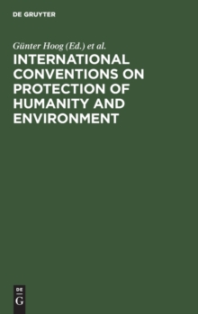 Image for International Conventions on Protection of Humanity and Environment