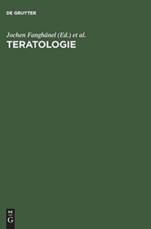 Image for Teratologie : Embryologische Grundlagen, experimentelle und klinische Teratologie