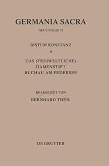 Image for Das Bistum Konstanz 4. Das (freiweltliche) Damenstift Buchau am Federsee