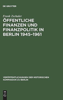 Image for Offentliche Finanzen und Finanzpolitik in Berlin 1945-1961