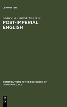Image for Post-Imperial English : Status Change in Former British and American Colonies, 1940-1990