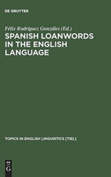 Image for Spanish Loanwords in the English Language