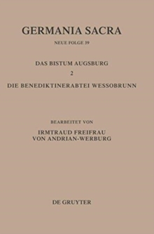 Image for Das Bistum Augsburg 2. Die Benediktinerabtei Wessobrunn