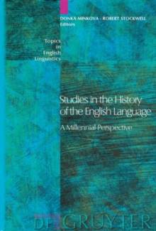 Image for Studies in the History of the English Language : A Millennial Perspective